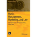 Music, Management, Marketing, and Law: Interviews Across the Music Business Value Chain