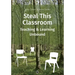 Steal This Classroom: Teaching and Learning Unbound