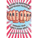 Fart Club: A guide to maximizing your meager potential through your dirty stink hole