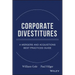 Corporate Divestitures: A Mergers and Acquisitions Best Practices Guide