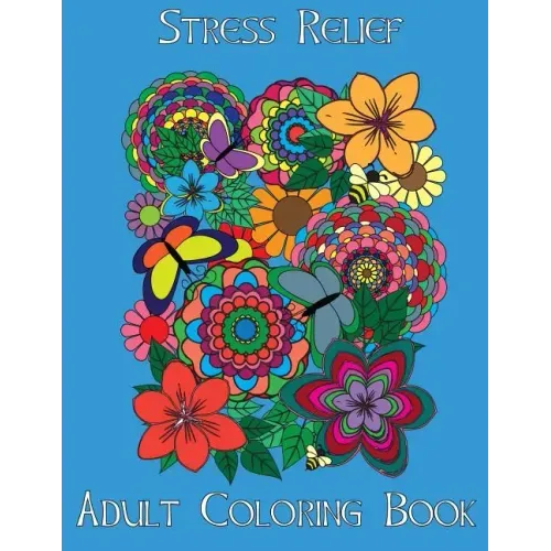 Adult Coloring Books: Stress Relief