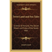 Twixt Land and Sea Tales: A Smile of Fortune, The Secret Sharer and Freya of the Seven Isles