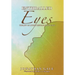 Enthralled Eyes: The Joy of Living Before God's Face