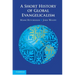 A Short History of Global Evangelicalism