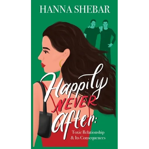 Happily Never After: Toxic Relationship & Its Consequences