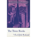 The Three Books