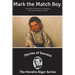 Stories of Success: Mark the Match Boy (Illustrated)