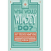 What Would Wimsey Do?