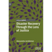 Disaster Recovery Through the Lens of Justice