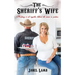The Sheriff's Wife: Holding it all together behind the scenes in politics