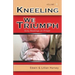 Kneeling We Triumph Vol. 1