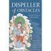 Dispeller of Obstacles: The Heart Practice of Padmasambhava