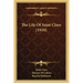 The Life Of Saint Clare (1910)
