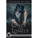 Only the Lonely