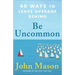Be Uncommon