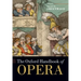 The Oxford Handbook of Opera