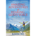 Amazing Adventures in hearing God's voice: Effortless and intimate conversations with your Creator are easier than you think!