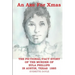 An Axe For Xmas: The Murder of Eula Phillips, 1885, Austin, Texas