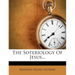 The Soteriology of Jesus...