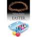 Insights: Easter: What the Bible Tells Us about the Easter Story