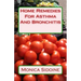 Home Remedies For Asthma And Bronchitis