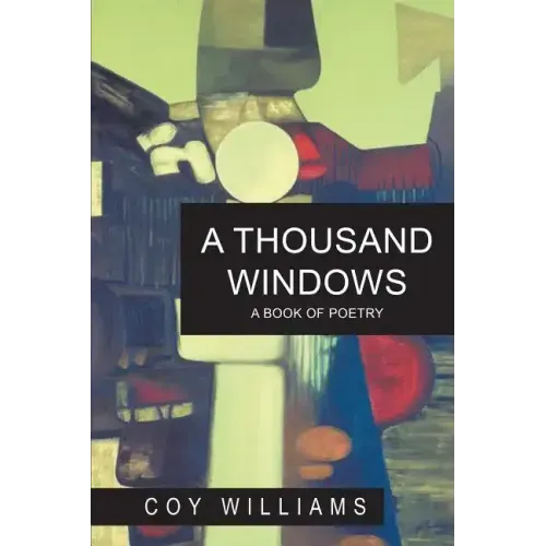 A Thousand Windows: A Book of Poetry