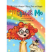 The Wildly Whimsical Tales of Gracie and Sniggles: Magical Mo