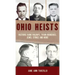 Ohio Heists: Historic Bank Holdups, Train Robberies, Jewel Stings and More