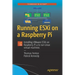 Running Esxi on a Raspberry Pi: Installing Vmware Esxi on Raspberry Pi 4 to Run Linux Virtual Machines
