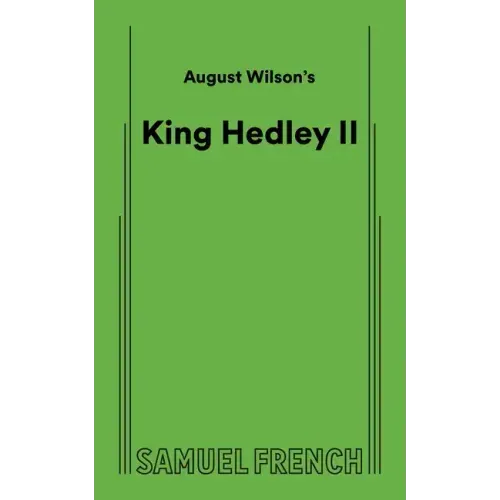 August Wilson's King Hedley II