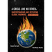 A Crisis like No Other. Understanding and Defeating Global Warming Second Edition