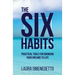 The Six Habits: Practical Tools for Bringing Your Dreams to Life