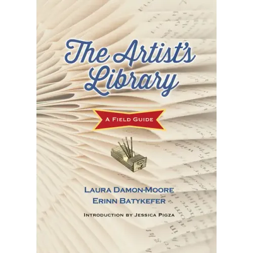 The Artist's Library: A Field Guide