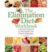 The Elimination Diet Workbook: A Personal Approach to Determining Your Food Allergies