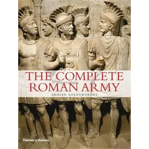 The Complete Roman Army