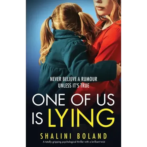 One of Us Is Lying: A totally gripping psychological thriller with a brilliant twist