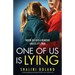One of Us Is Lying: A totally gripping psychological thriller with a brilliant twist