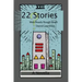 22 Stories: Web Ready Rough Draft