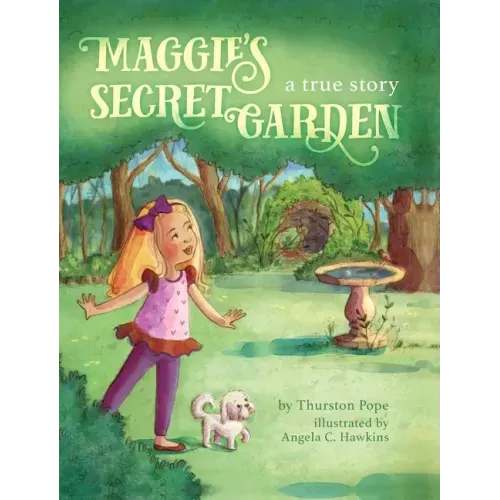 Maggie's Secret Garden