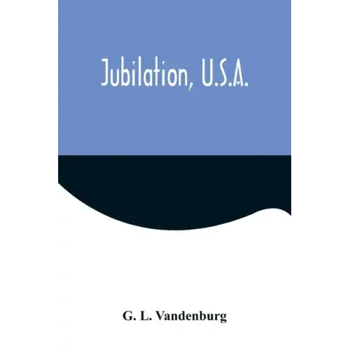 Jubilation, U.S.A.