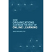 How Organizations Can Make the Most of Online Learning