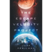The Escape Velocity Project