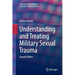 Understanding and Treating Military Sexual Trauma