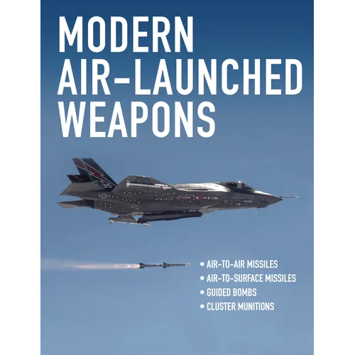 Modern Air-Launched Weapons