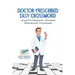 Doctor-Prescribed Easy Crossword Large Print Books for Stressed Patients (with 70 puzzles!)