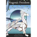 Dragonic Freedom: Book Two Of The Dragonic Voyages