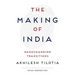 The Making of India: Gamechanging Transitions