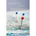 Pathways to the Presidency: A Guide to the Lives, Homes, and Museums of the U.S. Presidents