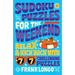 Sudoku Puzzles for the Weekend: Relax & Kick Back with 77 Challenging Puzzles