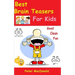 Best Brain Teasers For Kids: Good Clean Fun